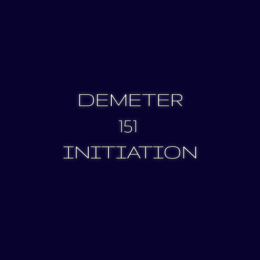 Demeter 151 Initiation