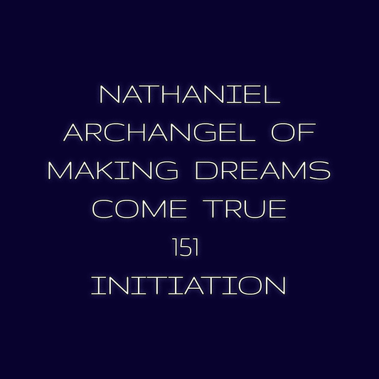 Nathaniel 151 Initiation
