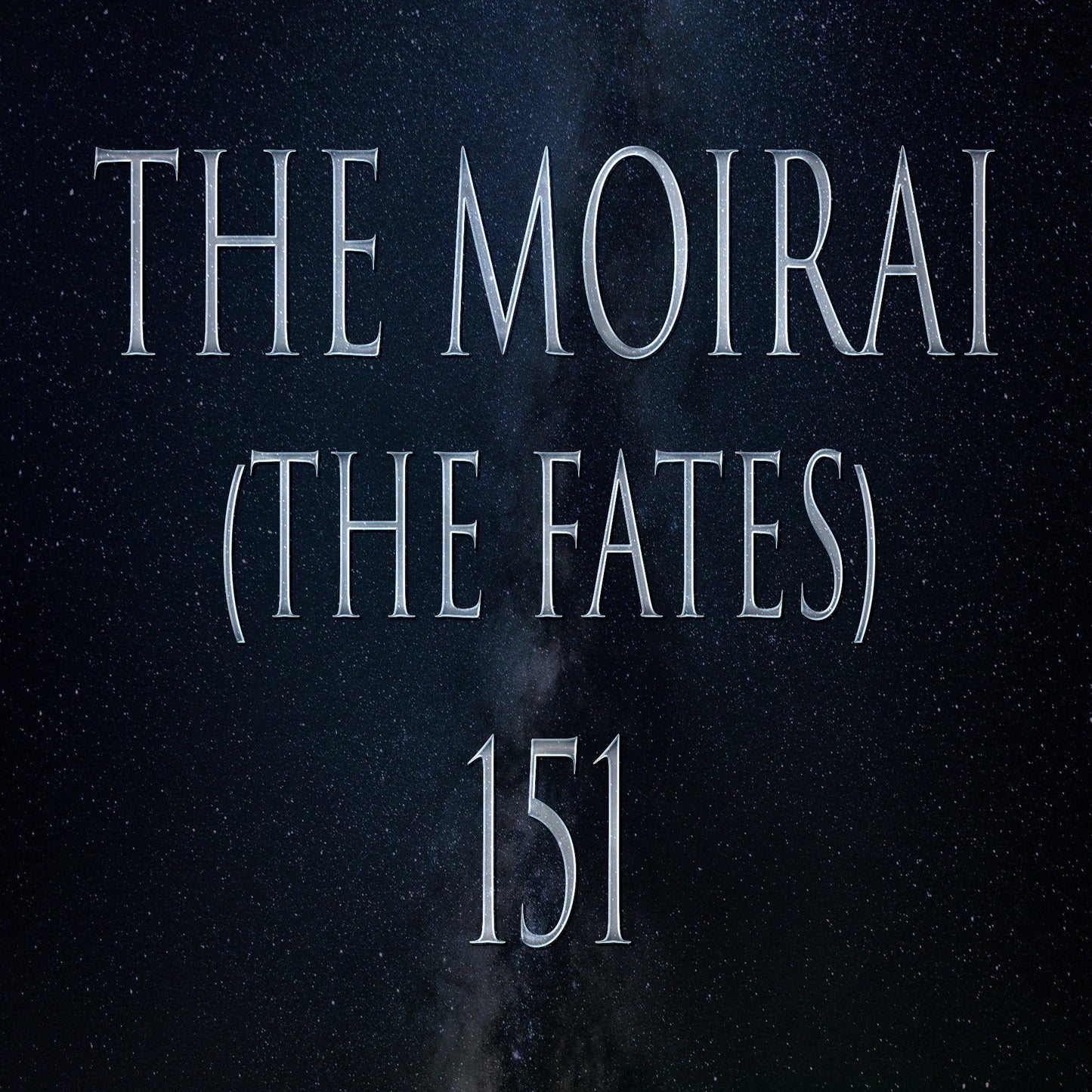 The Moirai 151 Attunement