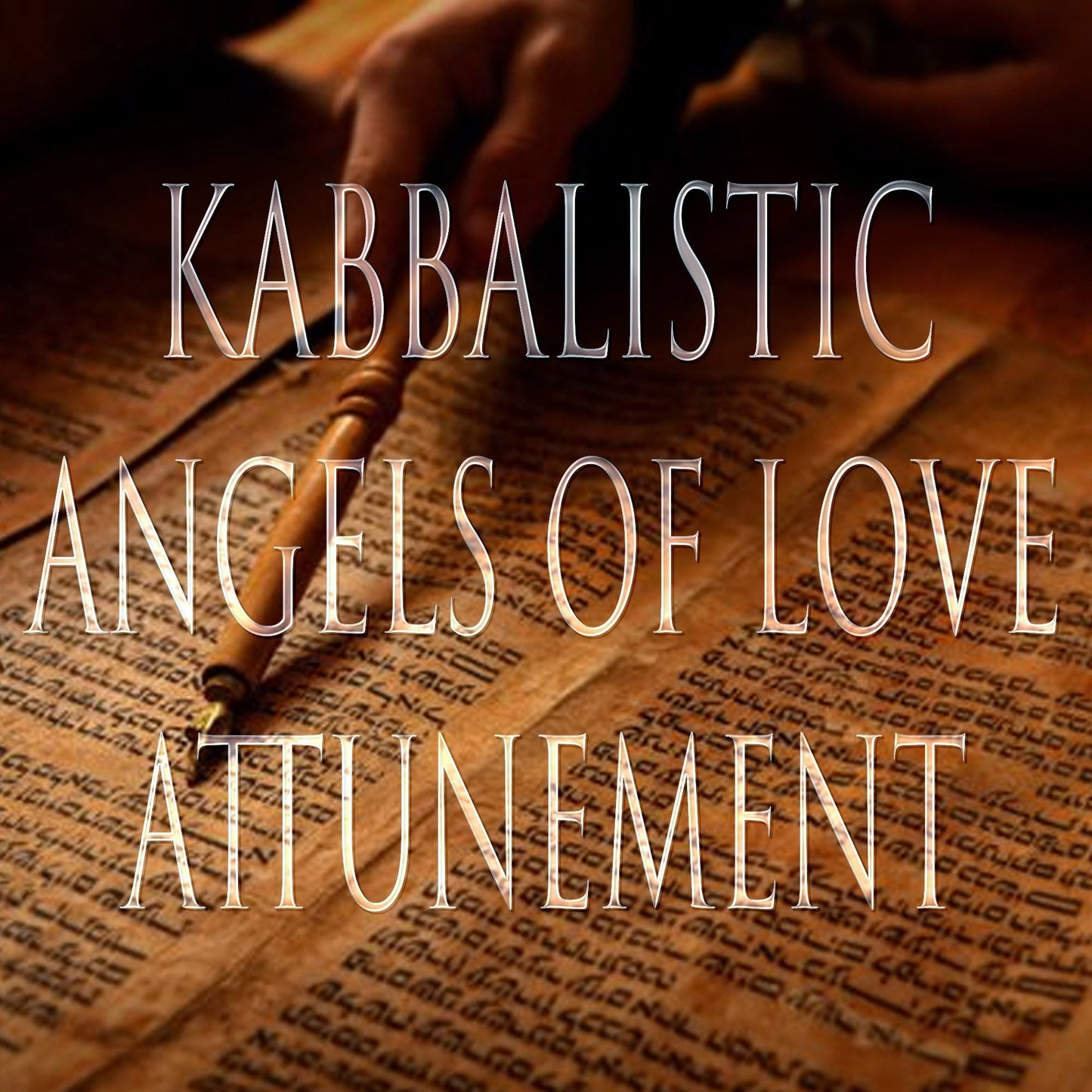 Angels of Love 151 Kabbalistic Attunement