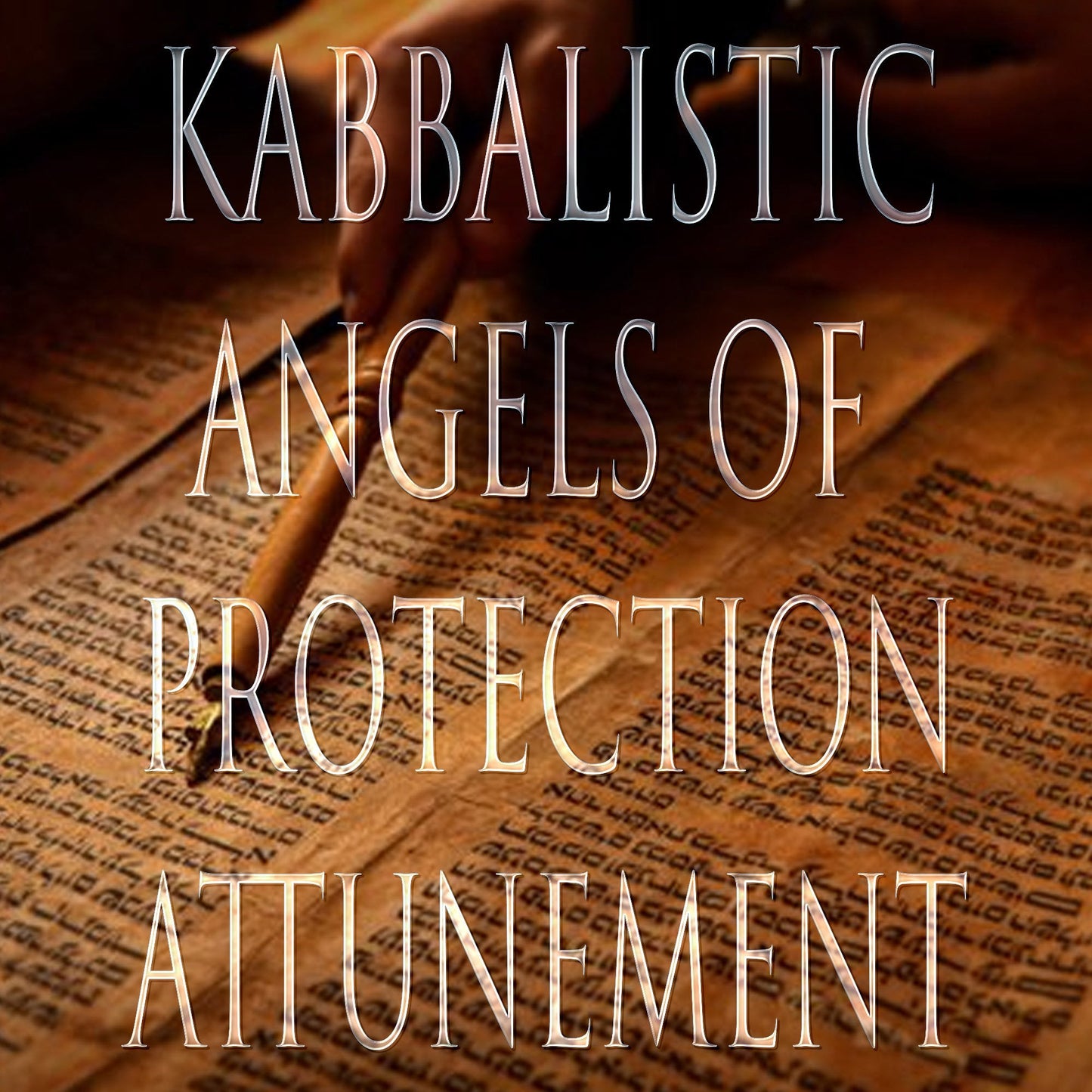 Angels of Protection 151 Kabbalistic Attunement