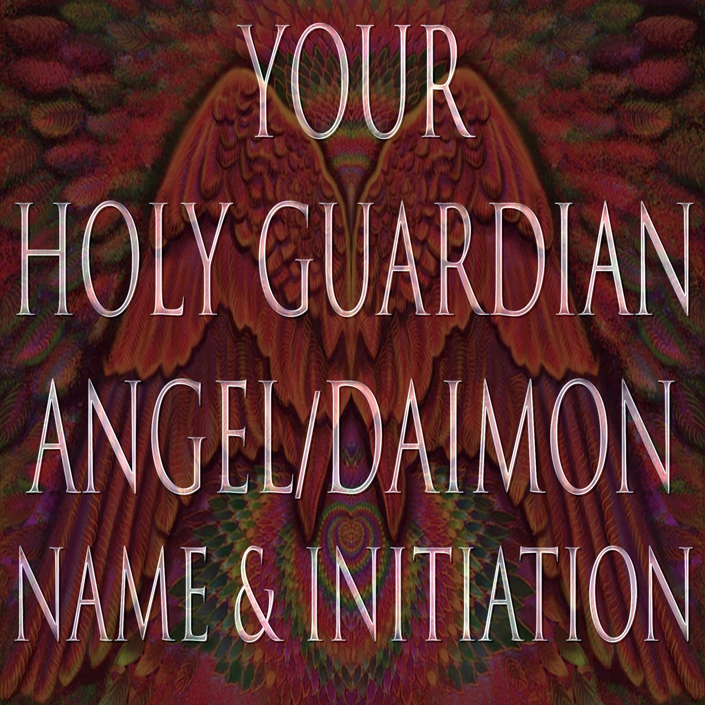 151 Name and Attunement with Your Holy Guardian Angel/Daimon