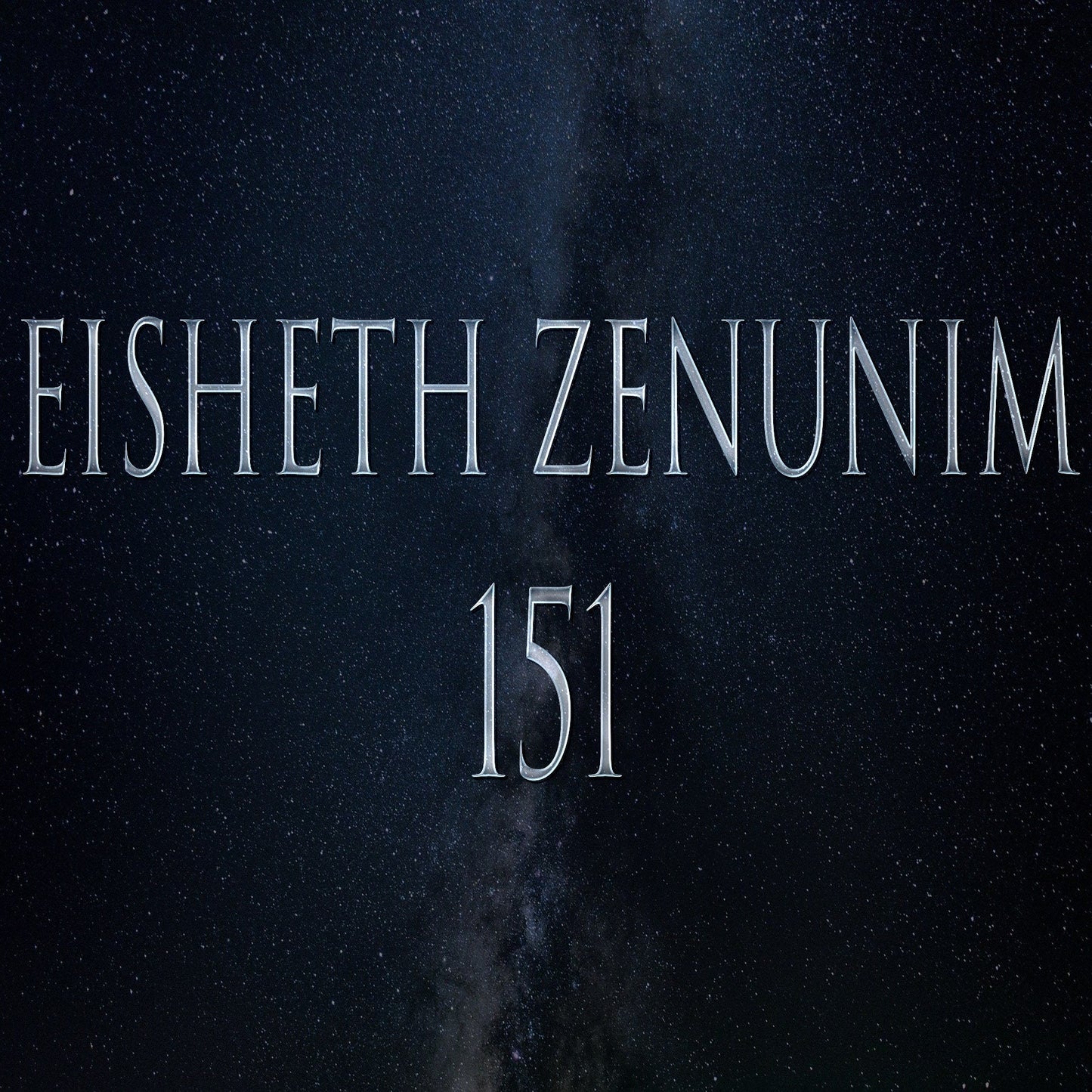 Eisheth Zenunim 151 Angel Attunement