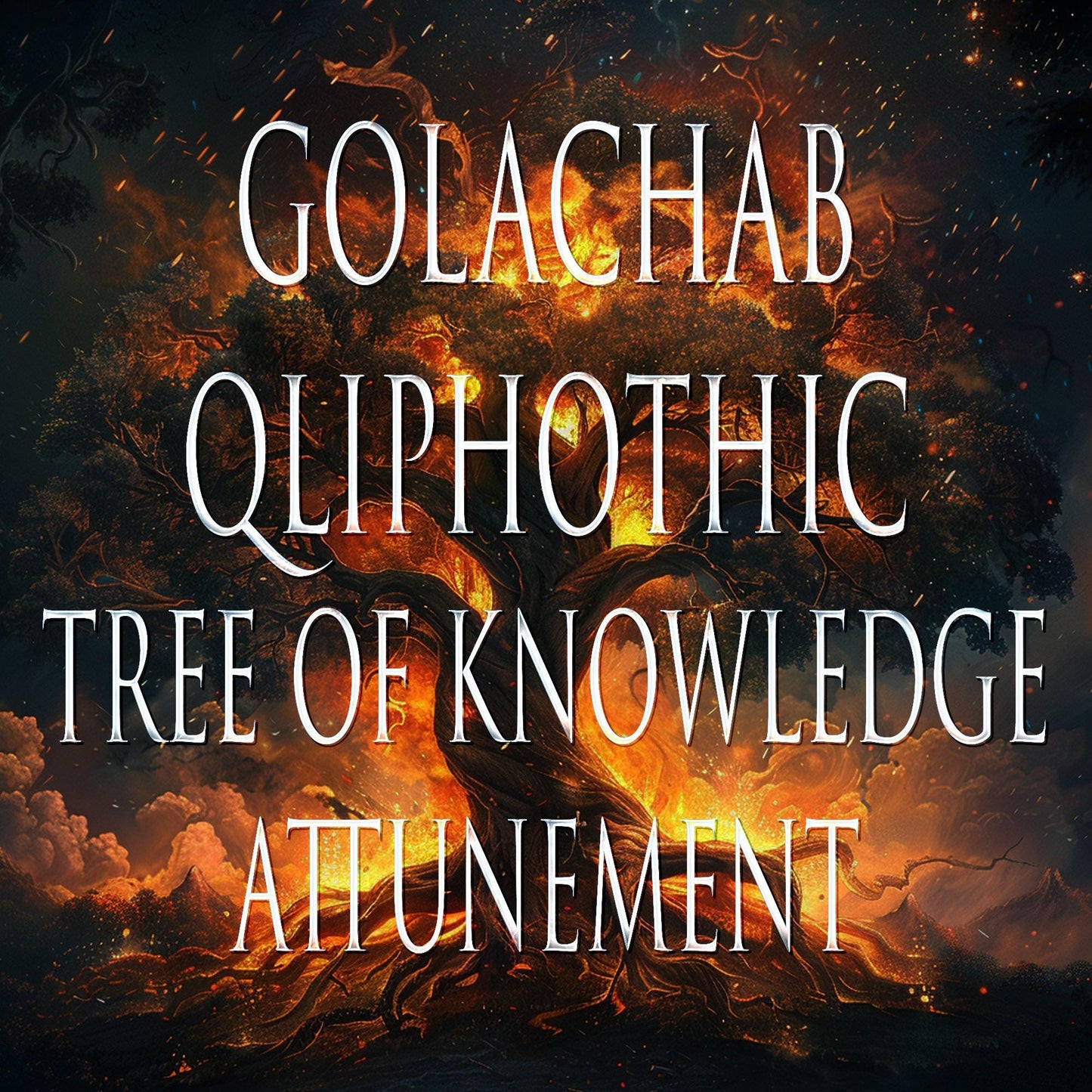 Golachab 151 Qliphothic Tree of Knowledge Attunement