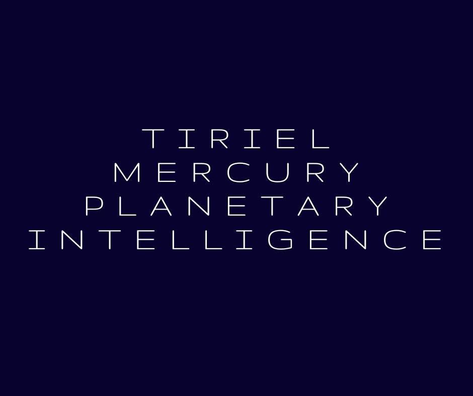 Tiriel The Intelligence of Mercury 151 Attunement