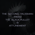 The Second Talisman 151 Black Pullet Distance Attunement
