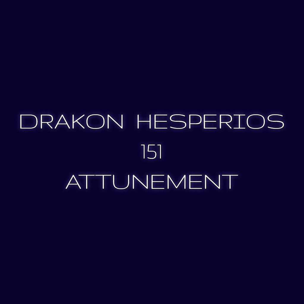 Drakon Hesperios 151 Distance Attunement