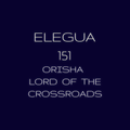 Elegua 151 Initiation and Distance Attunement