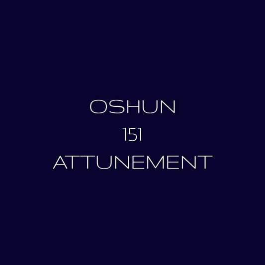 Oshun 151 Distance Attunement