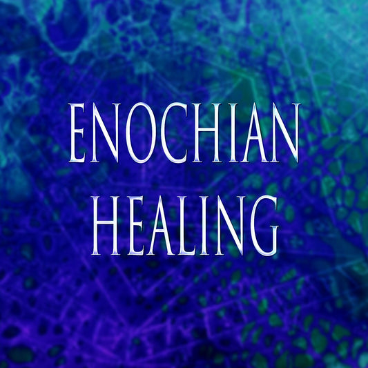 Enochian Healing 151 Attunement