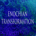 Enochian Transformation 151 Attunement
