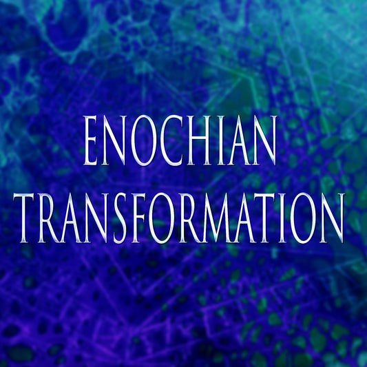 Enochian Transformation 151 Attunement