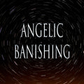 Angelic Banishing 151 Attunement