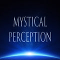 Mystical Perception 151 Attunement