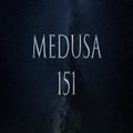 Medusa 151 Attunement