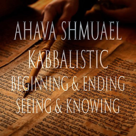 Ahava Shmuael 151 Kabbalistic Attunement
