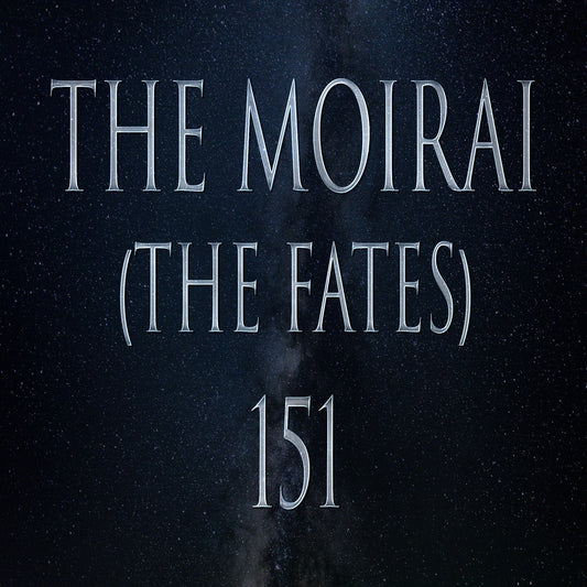 The Moirai 151 Attunement