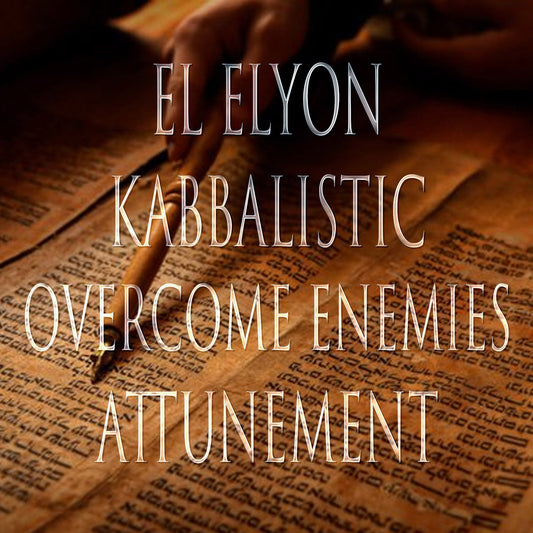 El Elyon 151 Kabbalistic Attunement
