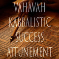 Vahavah 151 Kabbalistic Attunement