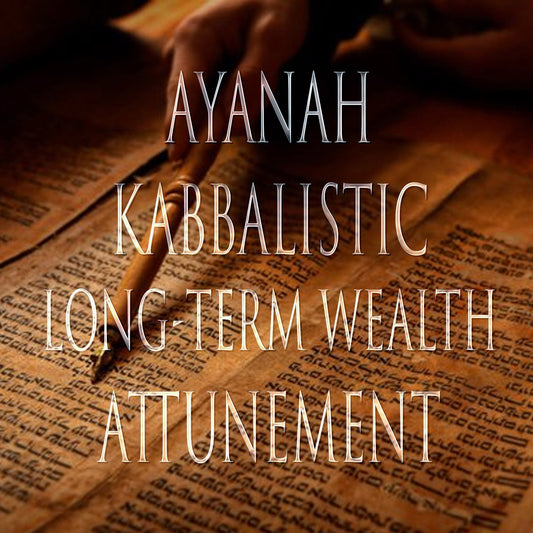 Ayanah 151 Kabbalistic Attunement