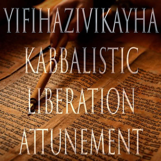 Yifihazivikayha 151 Kabbalistic Attunement