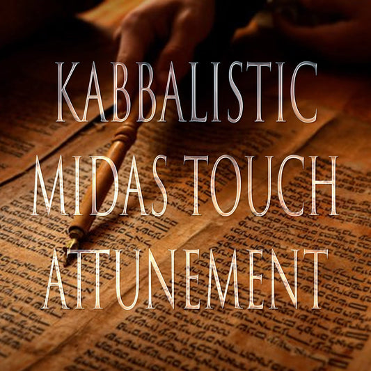 151 Kabbalistic Midas Touch Attunement