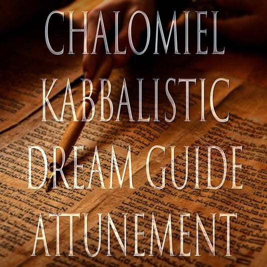 Chalomiel 151 Kabbalistic Attunement