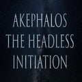 Akephalos The Headless 151 Attunement