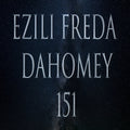 Ezili Freda Dahomey 151 Attunement