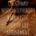 Chochmah 151 Kabbalistic Tree of Life Attunement