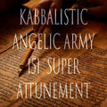 Angelic Army 151 Kabbalistic Super Attunement