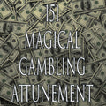 Magical Gambling 151 Attunement
