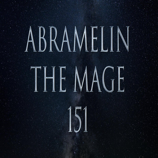 Abramelin the Mage 151 Attunement