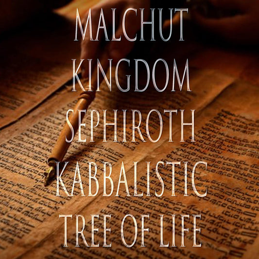 Malchut 151 Kabbalistic Tree of Life Attunement