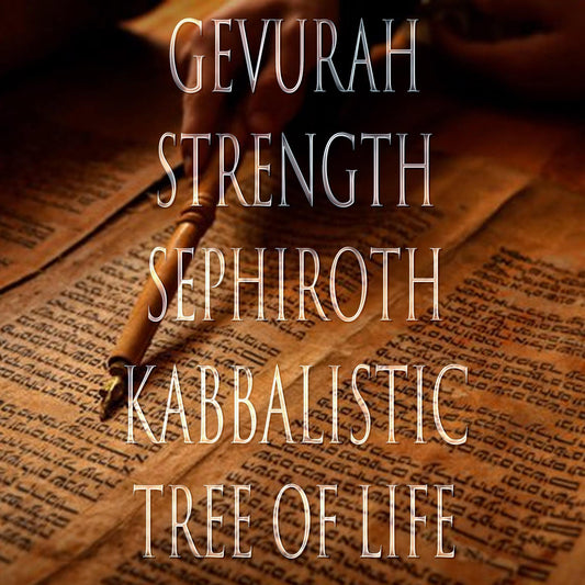 Gevurah 151 Kabbalistic Tree of Life  Attunement