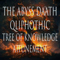 The Abyss of Da'ath 151 Qliphothic Tree of Knowledge Attunement