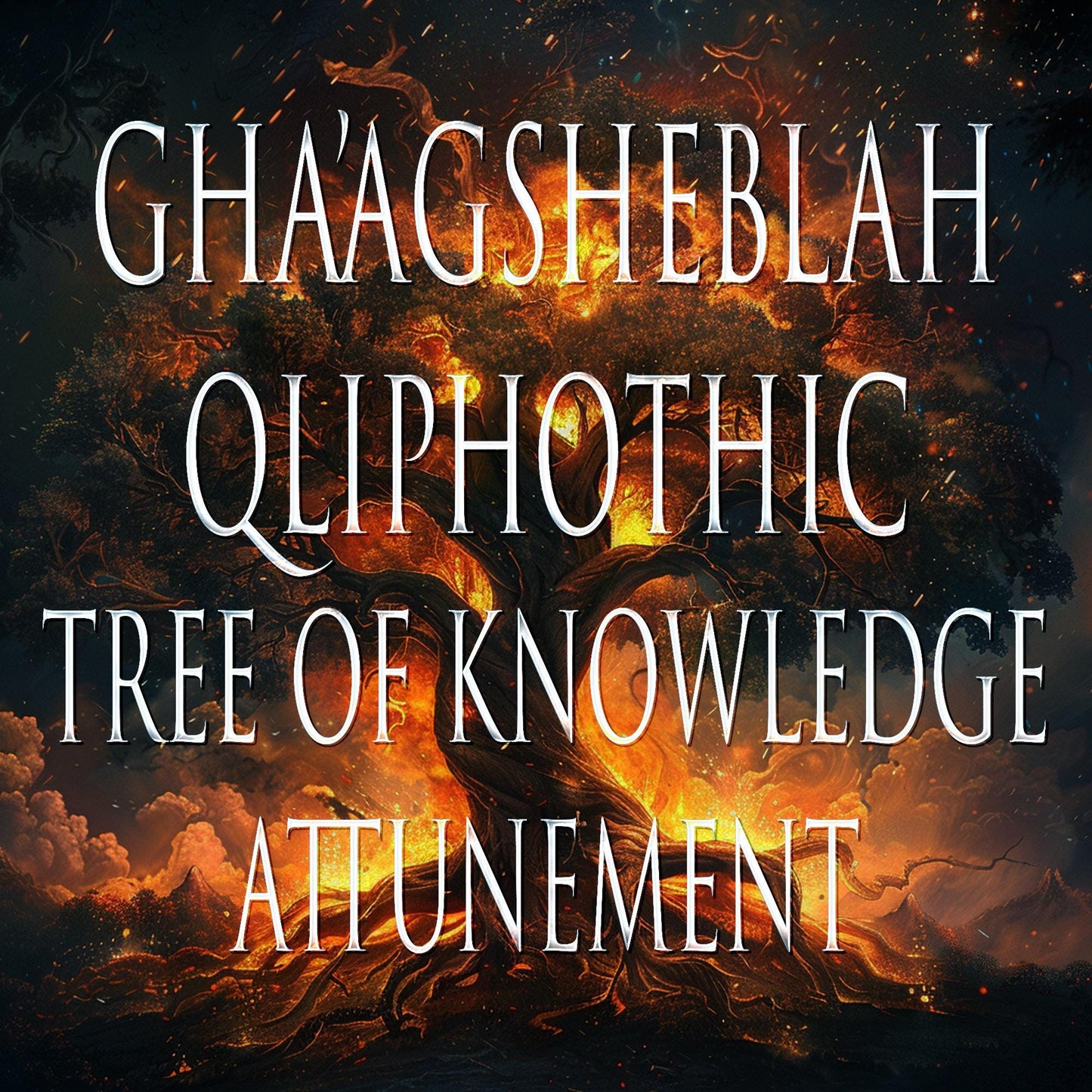 Gha'agsheblah 151 Qliphothic Tree of Knowledge Attunement
