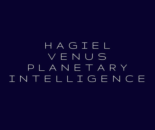 Hagiel The Intelligence of Venus 151 Attunement