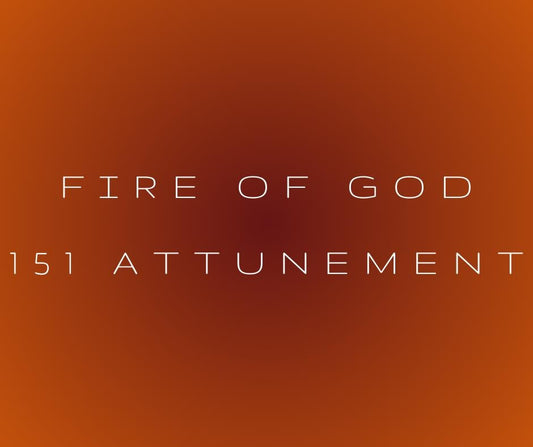 Fire of God 151 Attunement