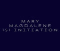 Mary Magdalene 151 Attunement